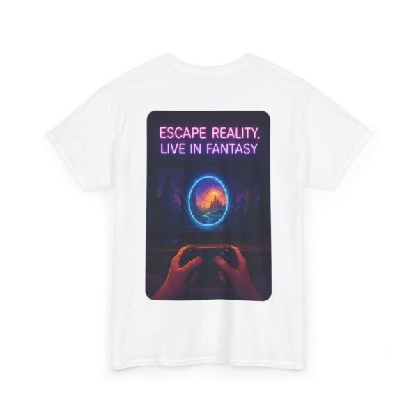 Fantasy Portal Gamer T-shirt - Escape Reality, Live in Fantasy - Image 8