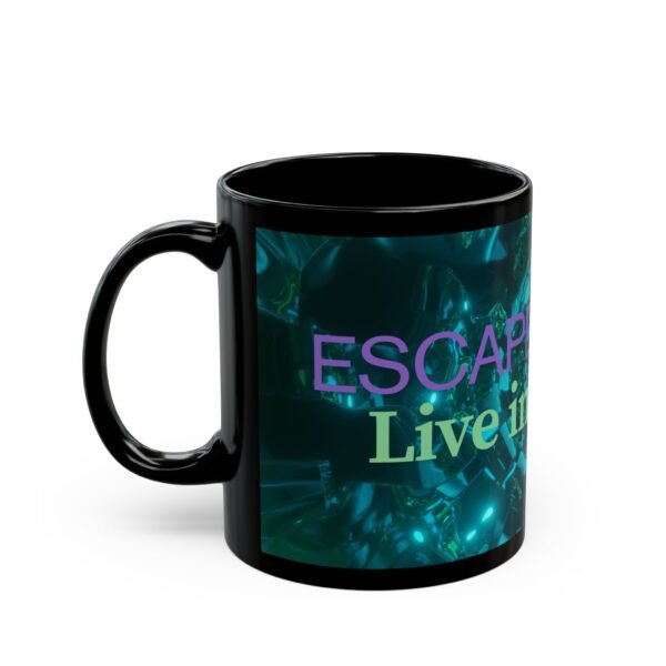 Escape Reality Black Mug - Image 3
