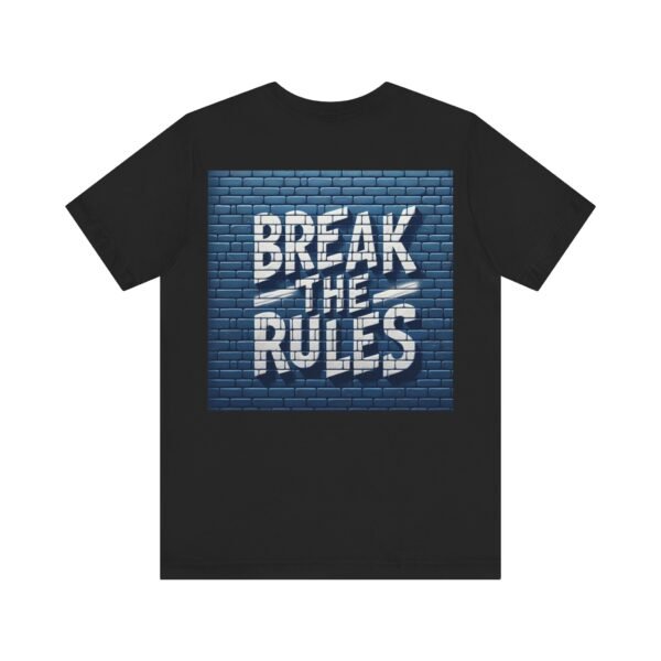 Unisex Soft Blend 'Break the Rules' T-shirt - Image 3