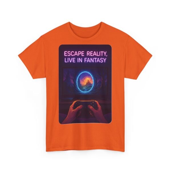 Fantasy Portal Gamer T-shirt - Escape Reality, Live in Fantasy (Front) - Image 18