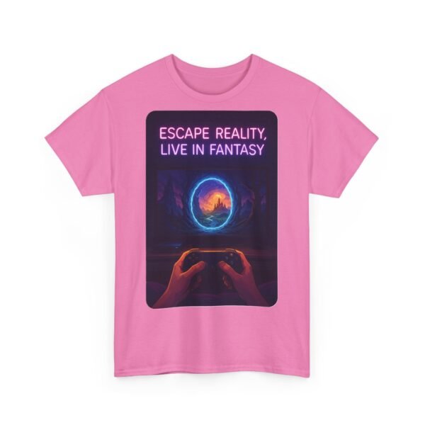 Fantasy Portal Gamer T-shirt - Escape Reality, Live in Fantasy (Front) - Image 33