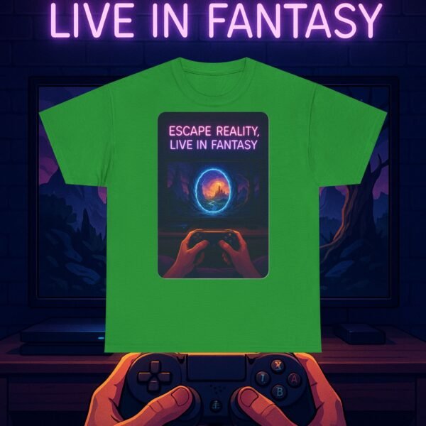 Fantasy Portal Gamer T-shirt - Escape Reality, Live in Fantasy (Front) - Image 21
