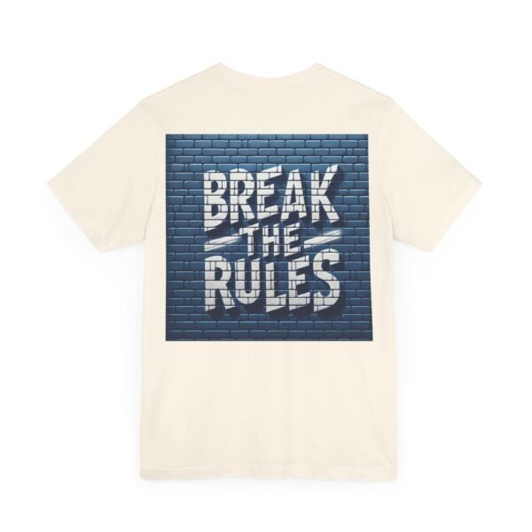 Unisex Soft Blend 'Break the Rules' T-shirt - Image 19