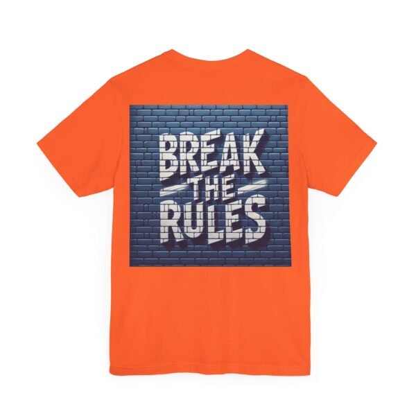 Unisex Soft Blend 'Break the Rules' T-shirt - Image 14